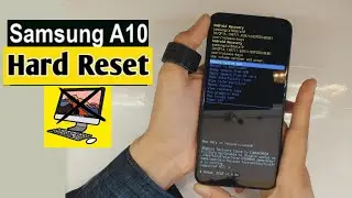 Samsung Galaxy A10 Hard Reset Without PC Pattern Lock Remove Easy Method