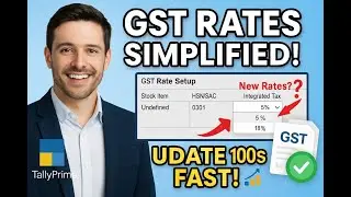 New 5% & 18% GST Rates Coming? 3 Simple Steps to Update in TallyPrime