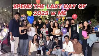 SPEND THE LAST DAY OF 2025 w ME⭐️🪐🎇