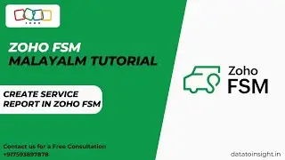How to Create a Service Report in Zoho FSM | Step-by-Step Tutorial #zohofsm #tutorial #business