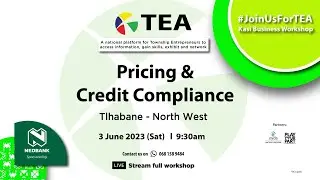 Pricing and Credit Management Kasi Business Workshop#JoinUsForTEA - Tlhabane, North West