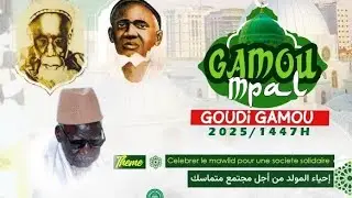 GAMOU MPAL 2025 | CAUSERIE SERIGNE ABDOU KHADRE NGOM 