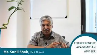 Startups, Seed Funding, Investors, Gujarat, Government - Sunil Shah, IIMA Alumni