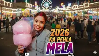 Pahadon ki waadiyan aur mela ki raunak....sab kuch iss vlog me😍🌳🌴|| apko sabse acha kya laga??? 