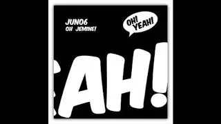 Juno6 - Ohyeah
