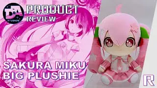 D&A Studios: Product Review - Sakura Miku Big Plushie