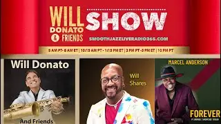 Will Shares interviews Marcel Anderson on Will Donato and Friends Episode 36