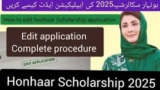 How to edit honhaar Scholarship application 2025? |complete editing procedure| common mistakes