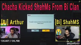 [Bi] Arthur (Chacha) Kicked ShahMs From Bi Clan