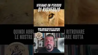 Viviamo un periodo di risveglio #facciamofintache #risvegliospirituale