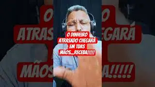 O dinheiro atrasado chegar&aacute; em tuas m&atilde;os...Receba!!!!!