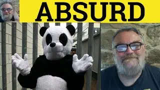 🔵 Absurd Meaning - Absurd Examples - Absurd Defined - Absurd in a Sentence - British Accent