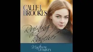 Ruining the Rancher - Calle J. Brookes