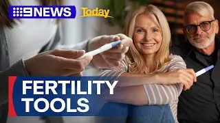 The impact of age and women's biological clocks on fertility | 9 News Australia