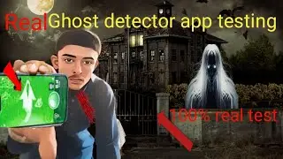 Ghost Detector app real test,,Ghost detector appreal hai ya nahin