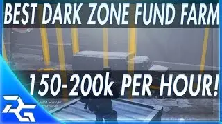 The Division - Best Way To Farm Dark Zone Funds In Patch 1.5! 150k Per Hour