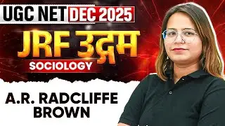 UGC NET Dec 2025 Sociology | A.R. Radcliffe Brown | UGC NET Sociology | Nidhi Mam