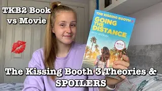 The Kissing Booth 2 Movie vs Book & TKB3 SPOILERS + Theories