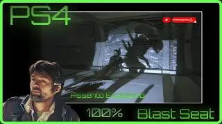Alien Isolation PS4 # 83 - DLC THE TRIGGER - ASSENTO EXPLOSIVO (Blast Seat) Fazer 100% com DALLAS