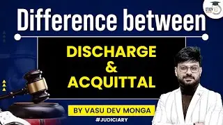 Discharge vs Acquittal: Understanding the Difference | CrPC | Study IQ Judiciary