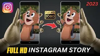 how to upload high quality story on instagram | TRICK blurry photo Instagram hd story 1080p 2023