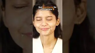 Best morning tip for glowing skin 🧡 #youtubeshorts #trending #nofilter
