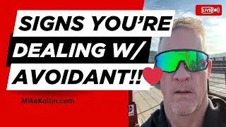 Signs You are Dealing with an Avoidant & What to do About it | Dating Relationship Coaching 💥
