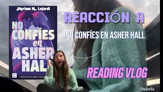 💜NO CONFIES EN ASHER HALL💜 / reading vlog