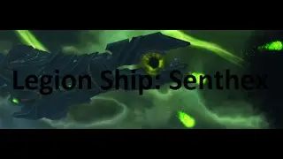 Legion Ship Senthex [WoW PTR]
