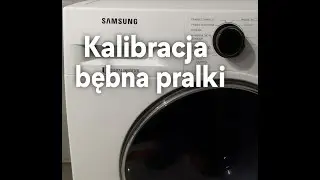 Kalibracja pralki Samsung - #zróbtosam