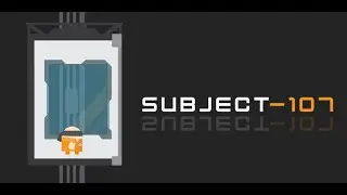 Subject 107 - IGSI Game Jam 2021