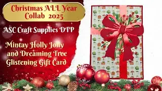 #christmasallyear2025Graphic - Mintay Holly Jolly & Dreaming Tree Glistening Gift Card - ASC DTP