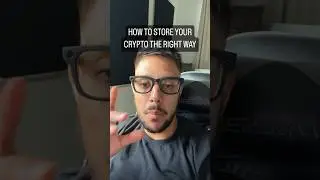 HOW TO STORE YOUR CRYPTO THE RIGHT WAY