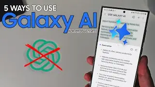BEST Galaxy AI tools for getting stuff done!