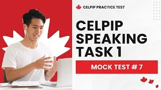 CELPIP Speaking Task 1: Giving Advice Sample Question with Answers (Mock Test #7)