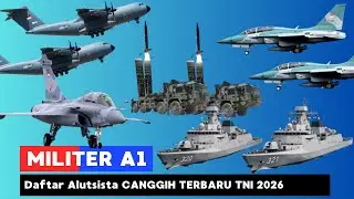 SEMAKIN TAK TERTANDINGI! Daftar Alutsista CANGGIH TERBARU TNI yang Dijadwalkan DATANG TAHUN 2026