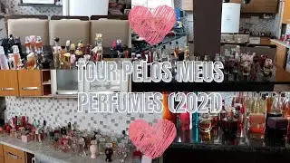 ❤TOUR PELOS MEUS PERFUMES (2021)❤