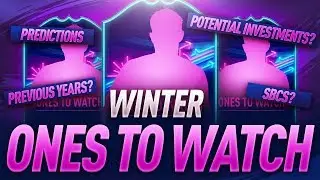 WINTER ONES TO WATCH GUIDE | PREDICTIONS & INVESTMENTS