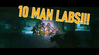 10 Man Labs edtition! Squads with the Exfil Discord!
