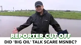 MSNBC &lsquo;Loses Connection&rsquo; While Reporter Discusses Corruption & Big Oil