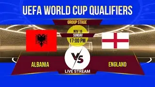 🇦🇱 Albania VS 🏴󠁧󠁢󠁥󠁮󠁧󠁿 England (UEFA World Cup Qualifiers 2025 + Football Statistics)