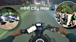 City Night Ride | Marathi Rider Vlog 25 🔥 