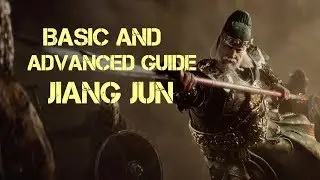 JIANG JUN BASIC AND ADVANCE GUIDE | FOR HONOR