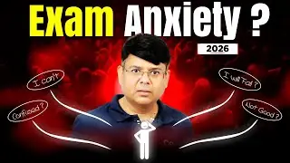 How to Stay Calm in the Last Days Before JEE Exam (Panic Control Trick)