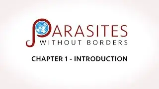 Introduction to Parasites Without Borders