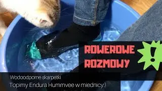 Rowerowe Rozmowy: Testujemy wodoodporne skarpety na rower Endura Hummvee