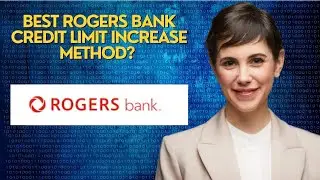 best Rogers Bank credit limit increase method? 