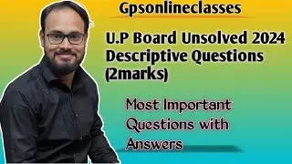 U.P. Board Unsolved 2024 Descriptive Questions | Imp Questions #maths #gpsonlineclasses #2024