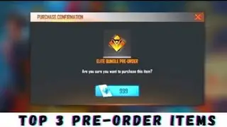 TOP 3 PRE-ORDER ITEMS IN FREE FIRE⚡0.1 PLAYERS HAVE THIS ITEMS