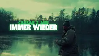 CA3SAR x ANU   Immer wieder (Official 4k Video) prod. by AnuBeatz